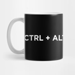 CTRL ALT DESTROY Mug